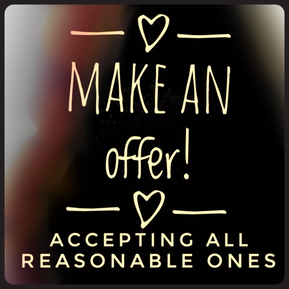 Other - Accepting all reasonable offers